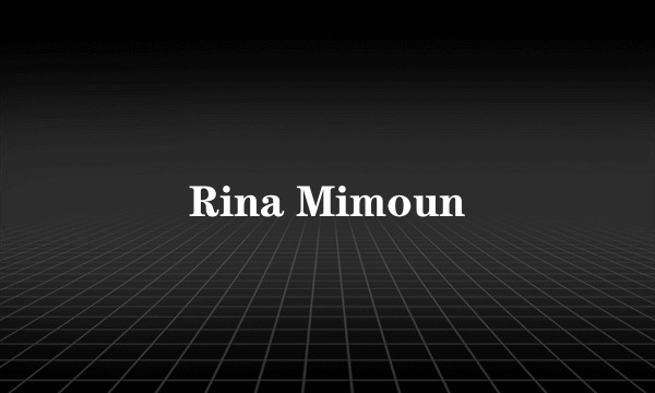 Rina Mimoun