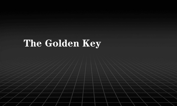 The Golden Key
