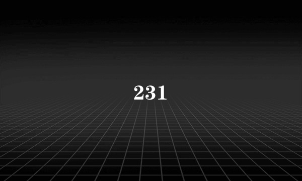 231