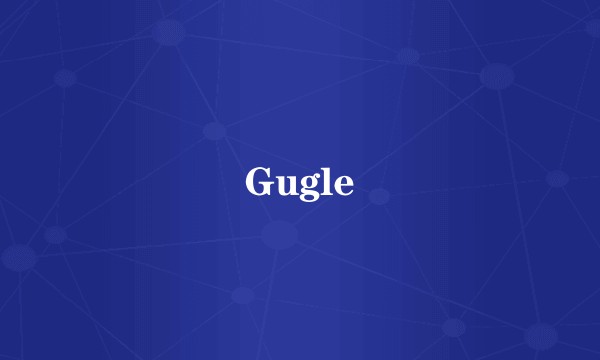 Gugle