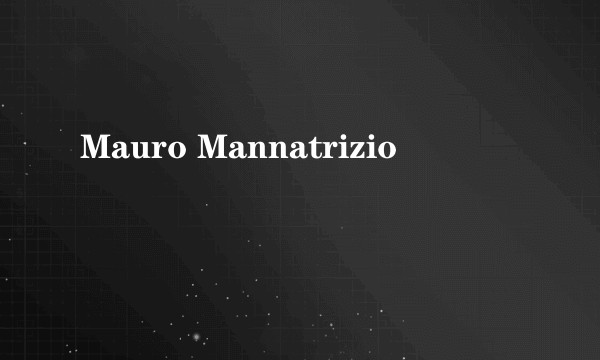 Mauro Mannatrizio