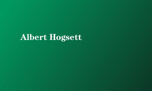 Albert Hogsett