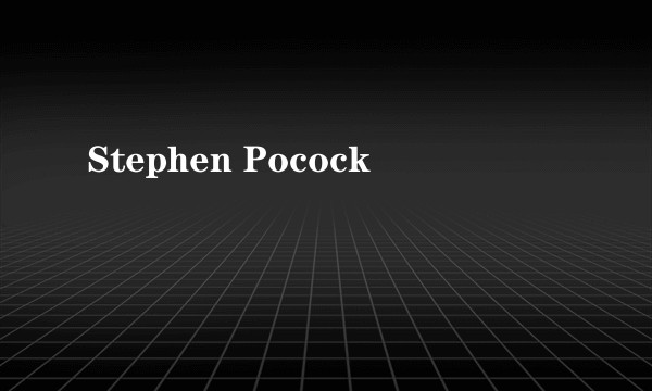 Stephen Pocock