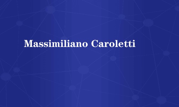 Massimiliano Caroletti