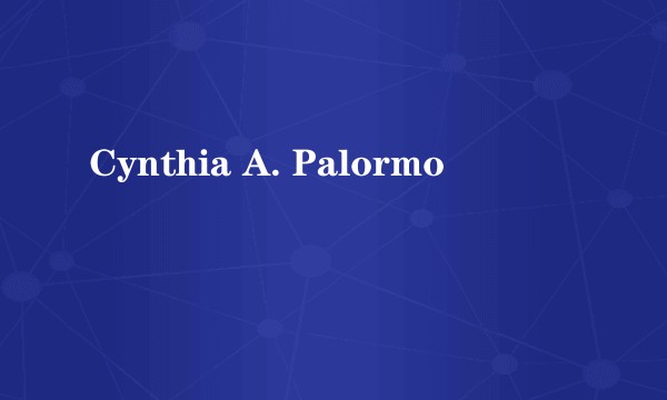 Cynthia A. Palormo
