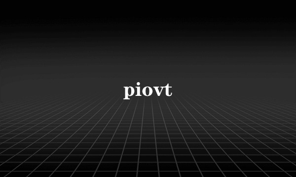 piovt
