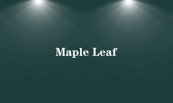 Maple Leaf