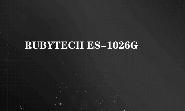 RUBYTECH ES-1026G