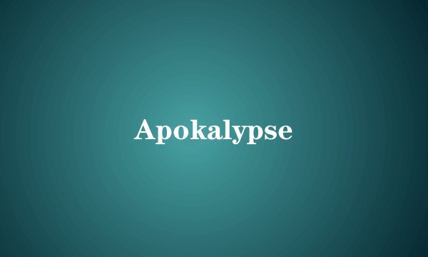 Apokalypse
