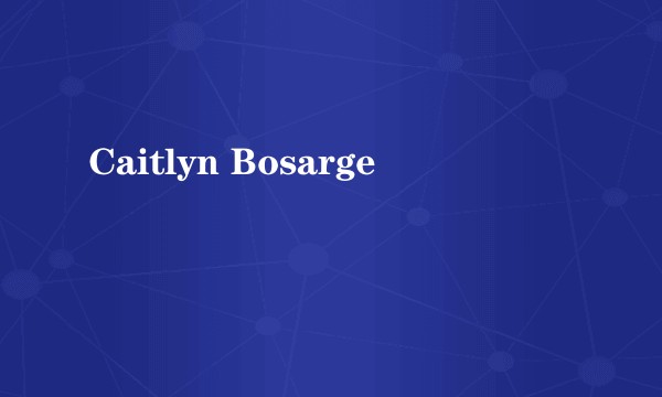 Caitlyn Bosarge