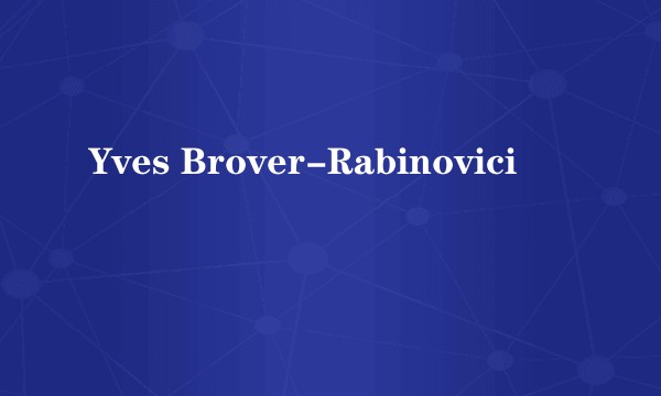 Yves Brover-Rabinovici