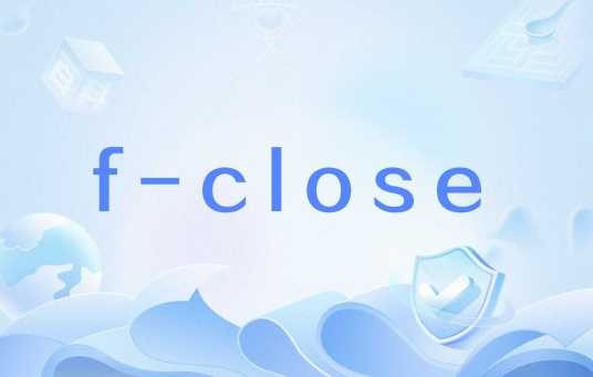 f-close