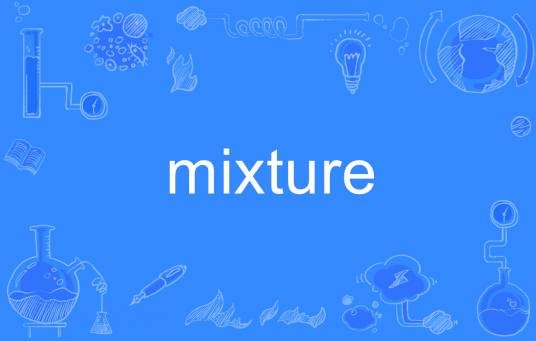 mixture(英语单词)