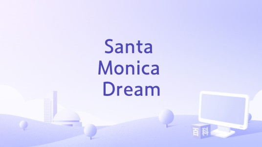 Santa Monica Dream