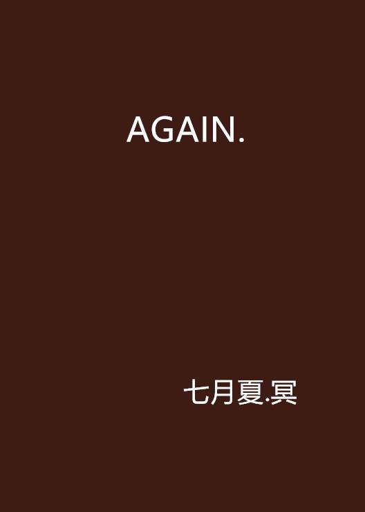 AGAIN.