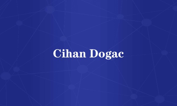 Cihan Dogac