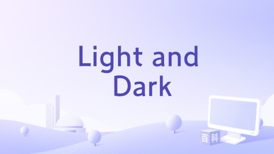 Light and Dark