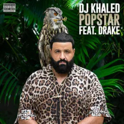 popstar（DJ Khaled和Drake演唱歌曲）