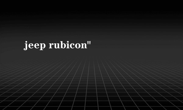 jeep rubicon
