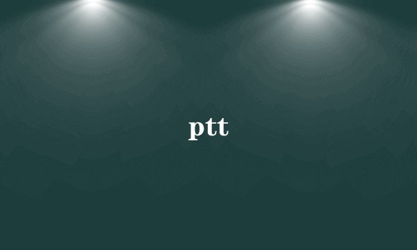 ptt