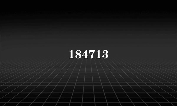 184713