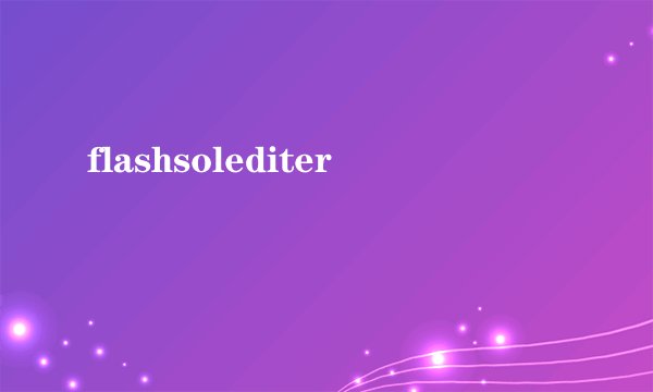 flashsolediter